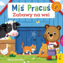 Miś Pracuś Zabawy na Wsi Ruchome Elementy Wilga