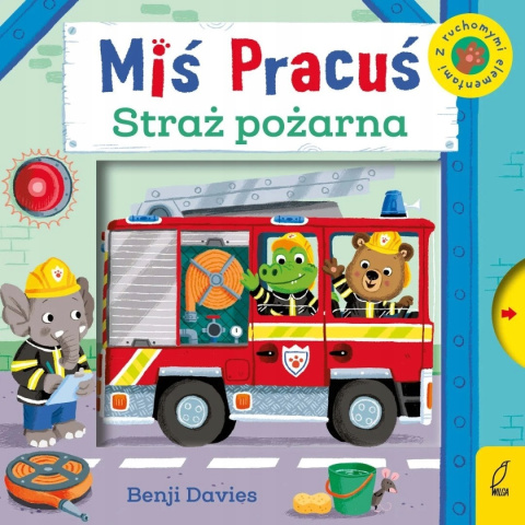 Miś Pracuś Straż Pożarna Ruchome Elementy Wilga Miś Pracuś Straż Pożarna Ruchome Elementy Wilga