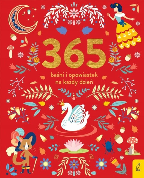 365 Baśni i Opowiastek na Każdy Dzień Wilga